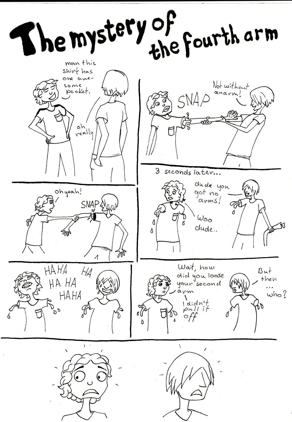 The mystery of the fourth arm